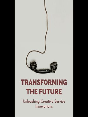 cover image of Transforming the Future